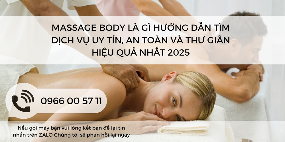 MASSAGE BODY TẠI NHÀ Ở HÀ NỘI – TRẢI NGHIỆM CHĂM SÓC SỨC KHỎE TRONG KHÔNG GIAN RIÊNG TƯ 24/7